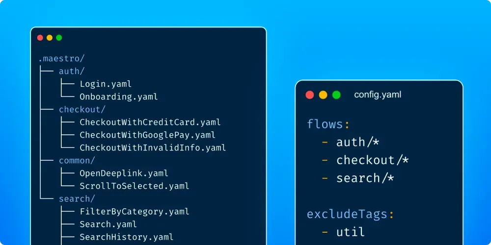 Maestro Best Practices: Structuring your Test Suite