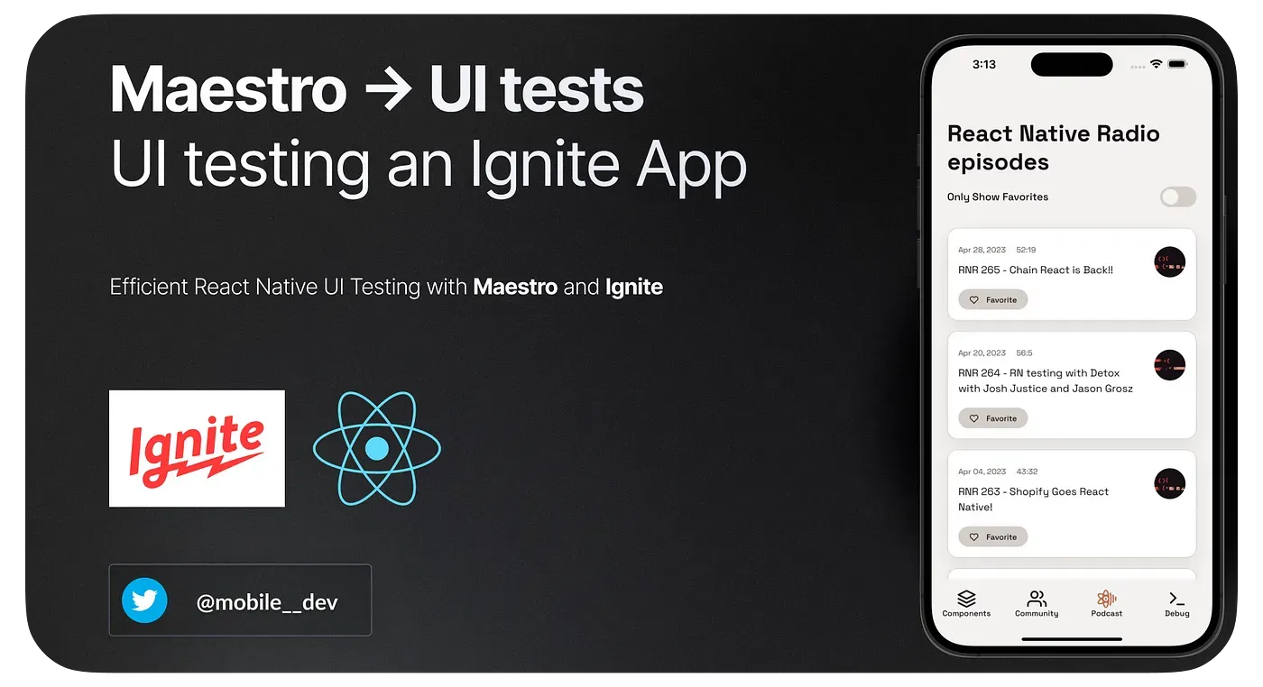 Efficient React Native UI Testing with Maestro and Ignite