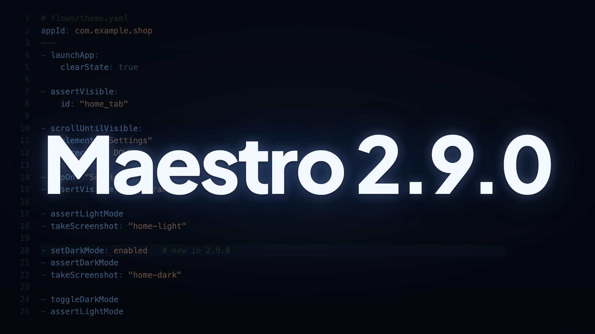 Maestro CLI 2.9.0: test light and dark mode in one flow