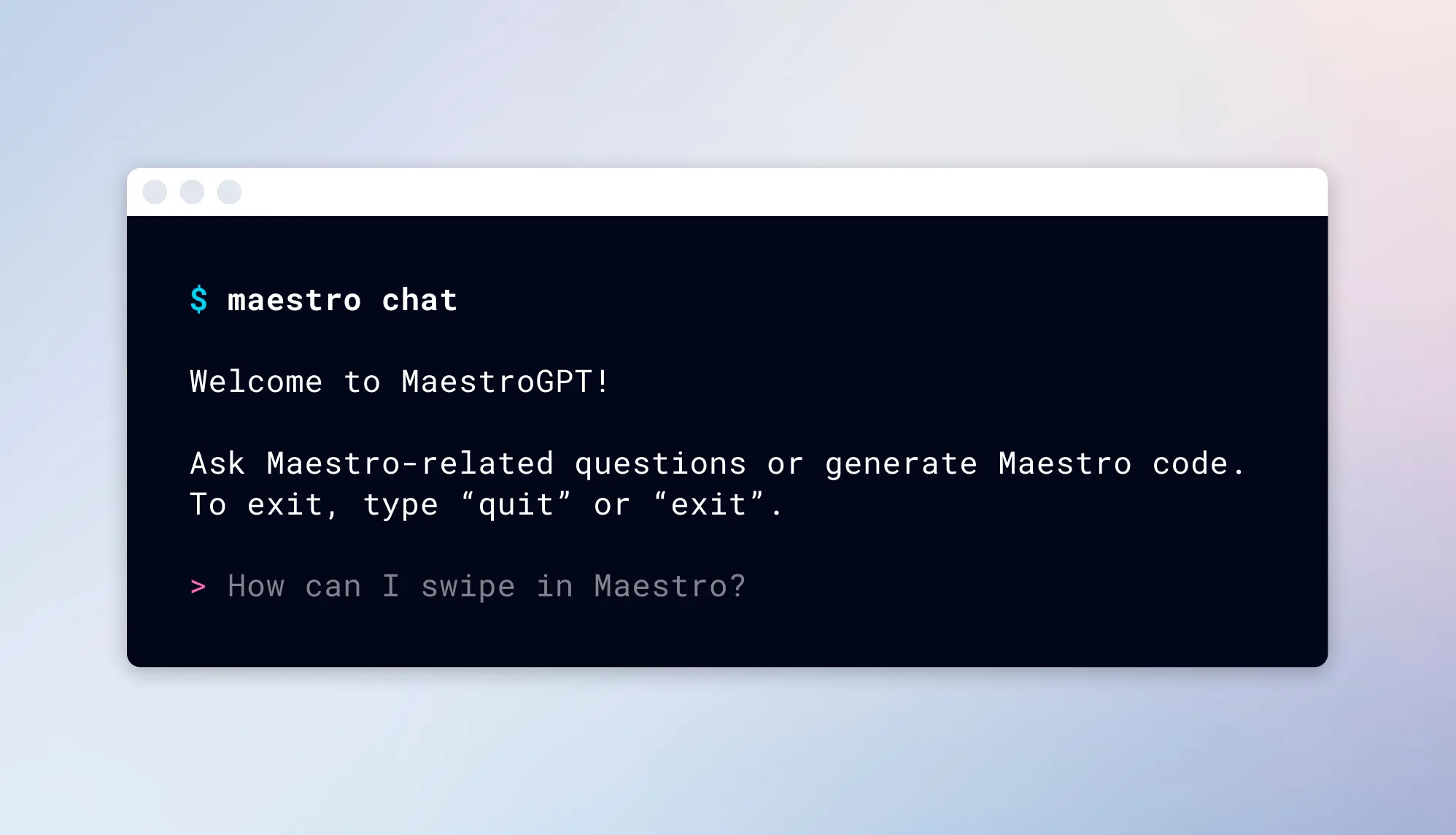 $ maestro chat